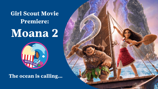 Girl Scout Movie Premiere: Moana 2 (Council Bluffs)